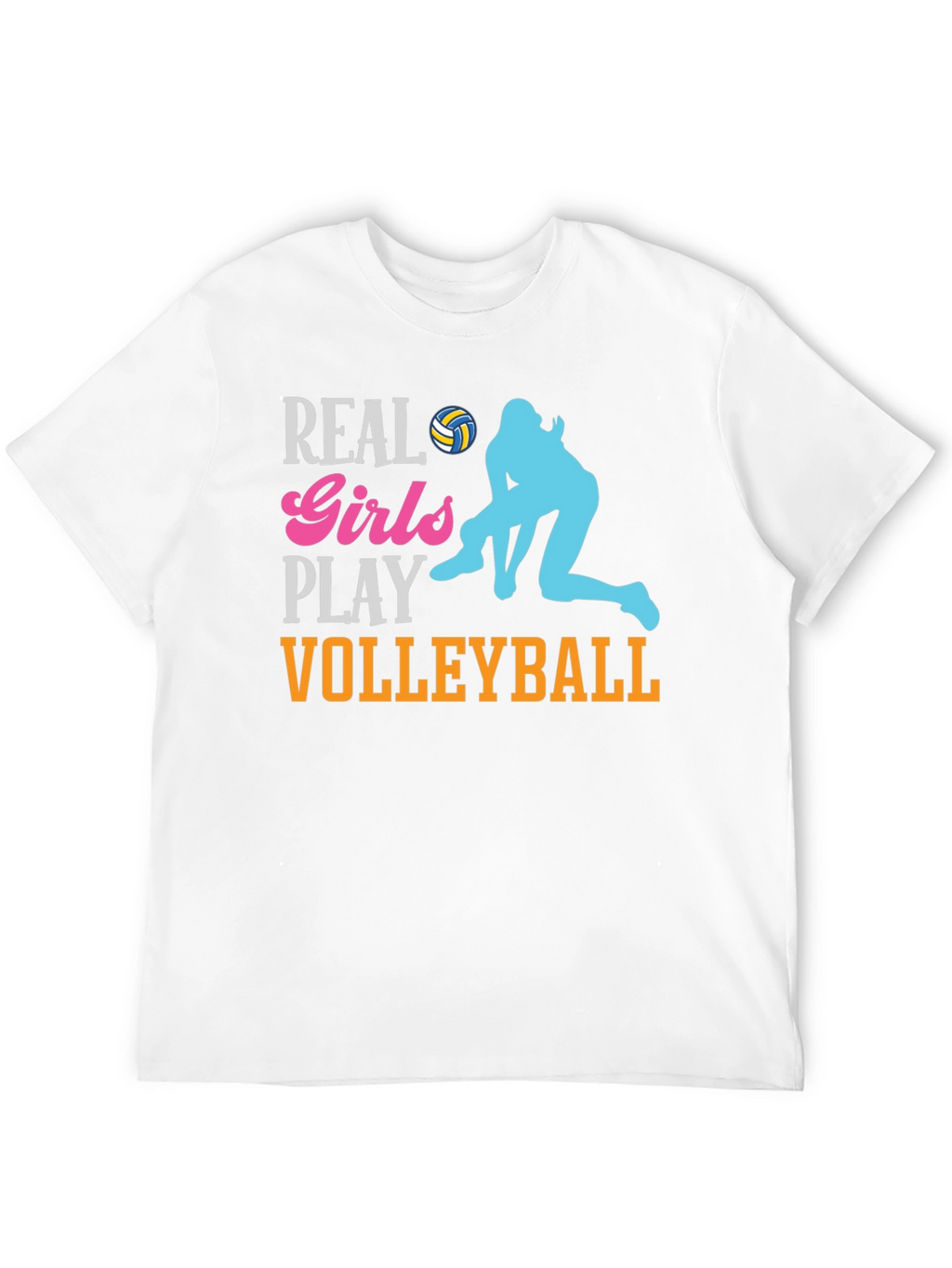 Real Girls Play Volleyball Graphic T-Shirt