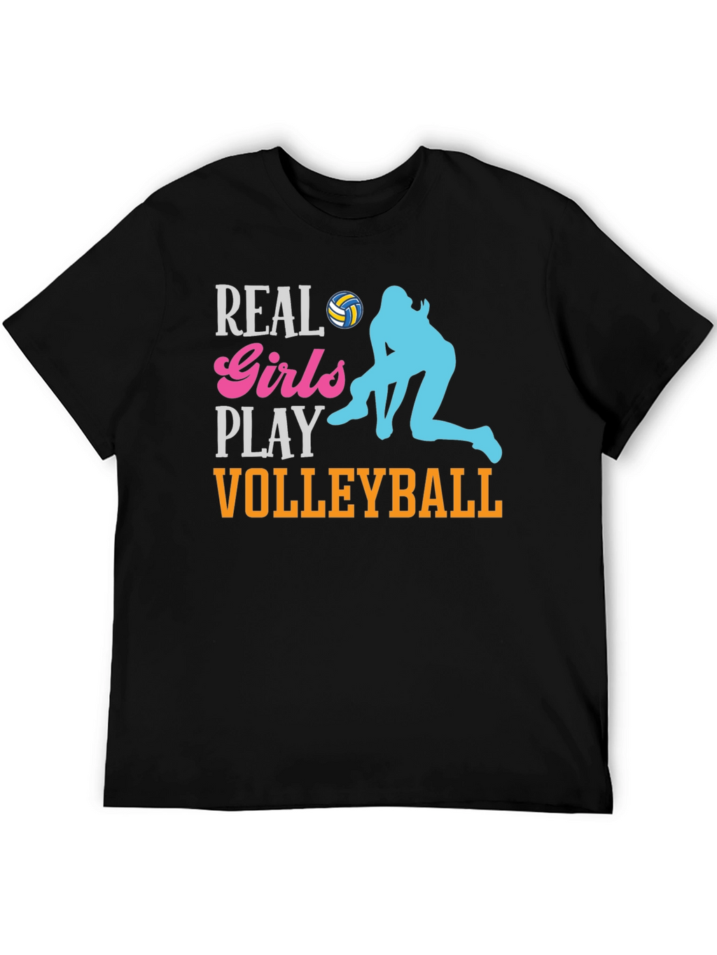 Real Girls Play Volleyball Graphic T-Shirt