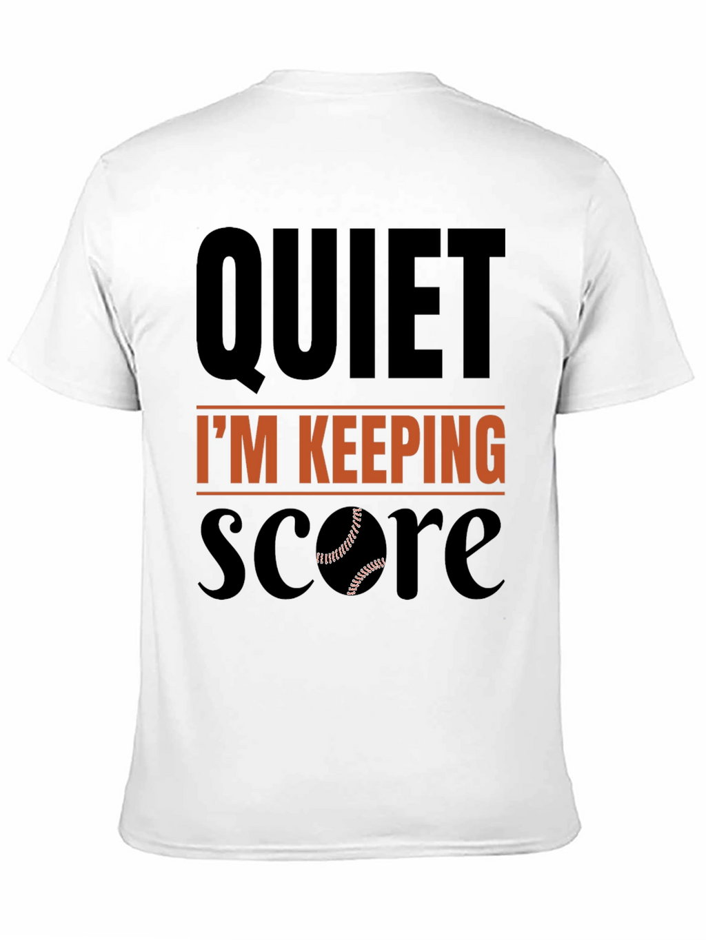 Quiet Im Keeping Score Baseball T-Shirt