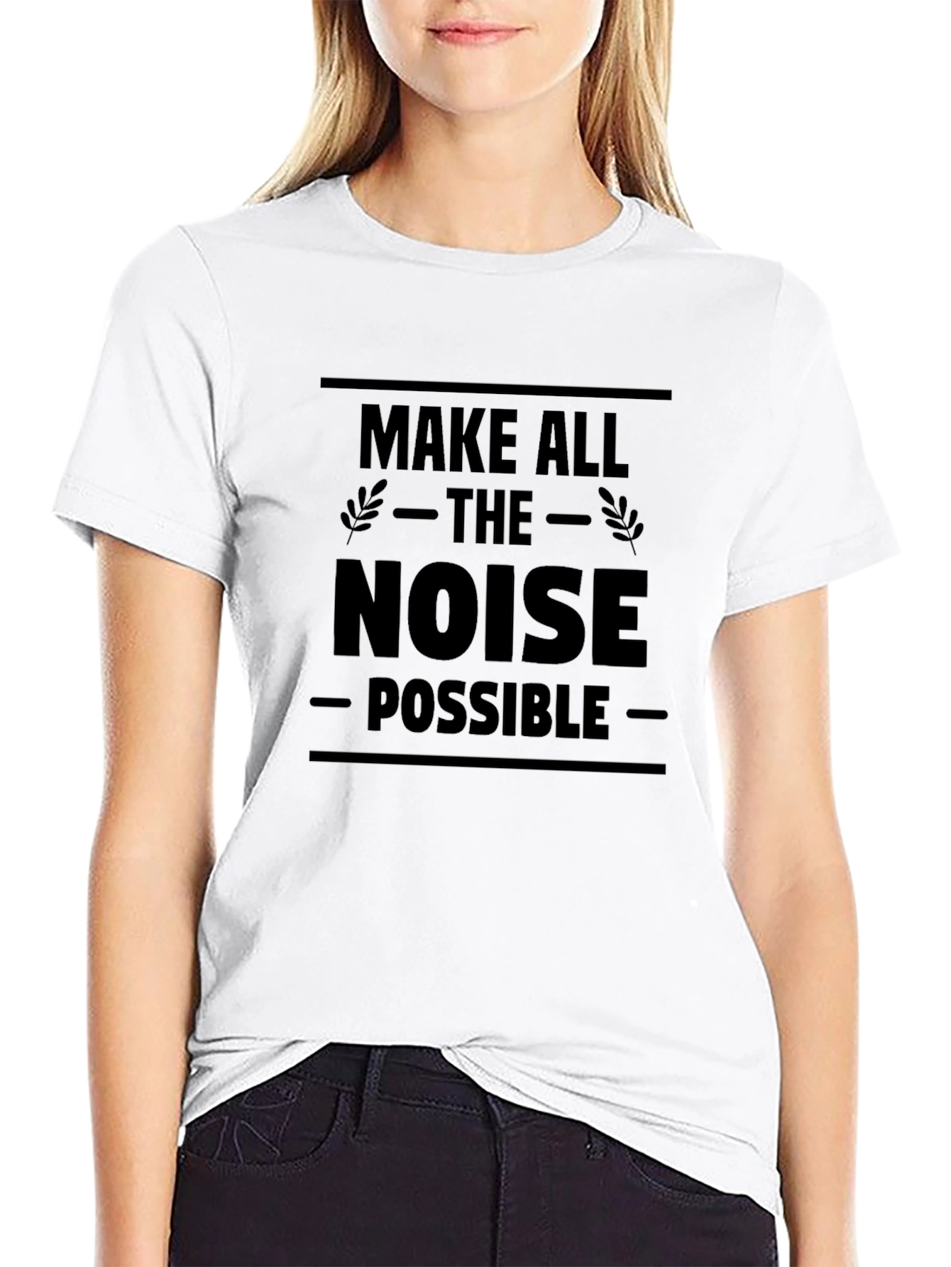 Make All The Noise Possible Black T-Shirt
