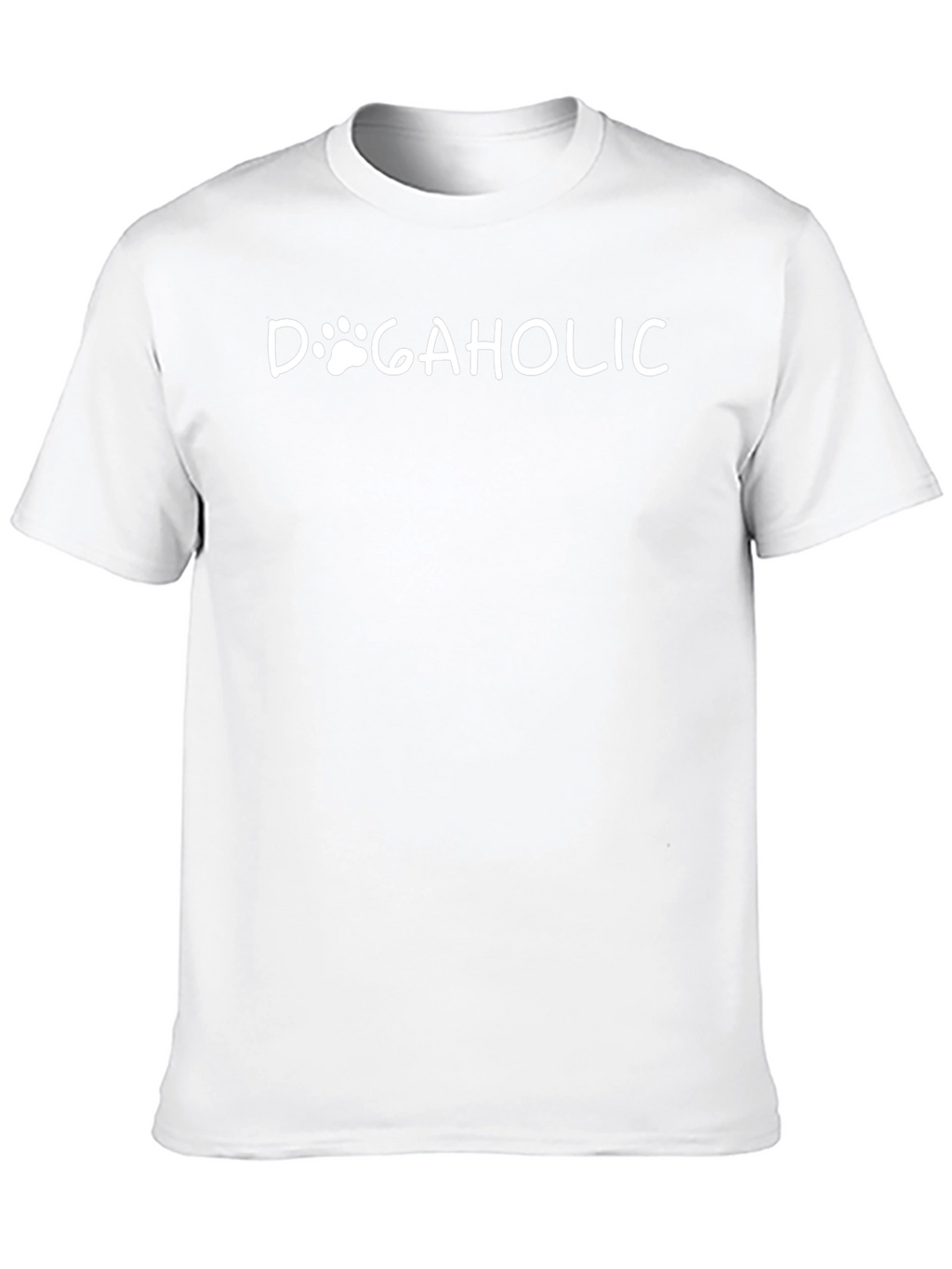 Dogaholic T-Shirt - Dog Lover Tee