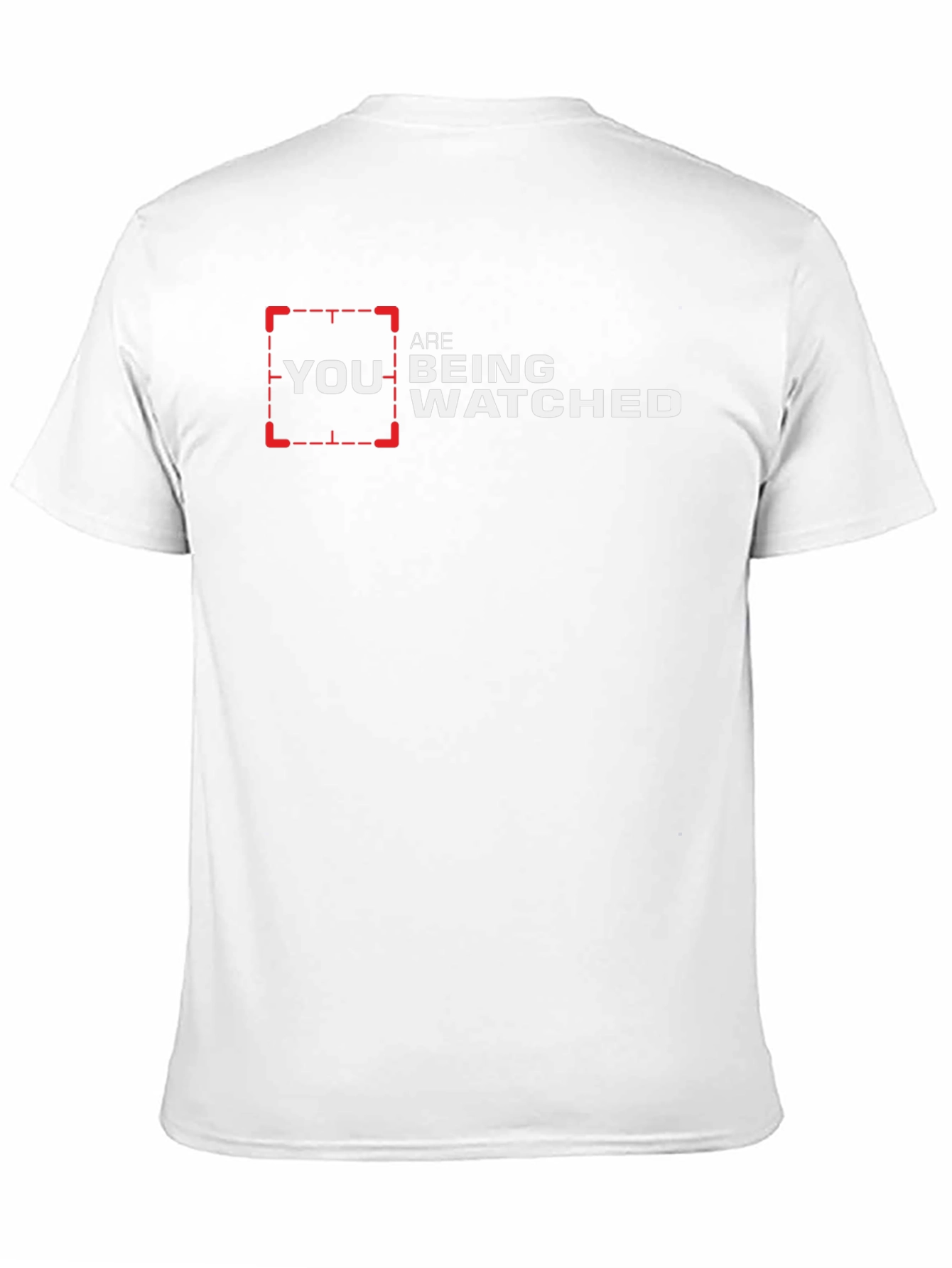 You Are Being Watched Graphic Tee