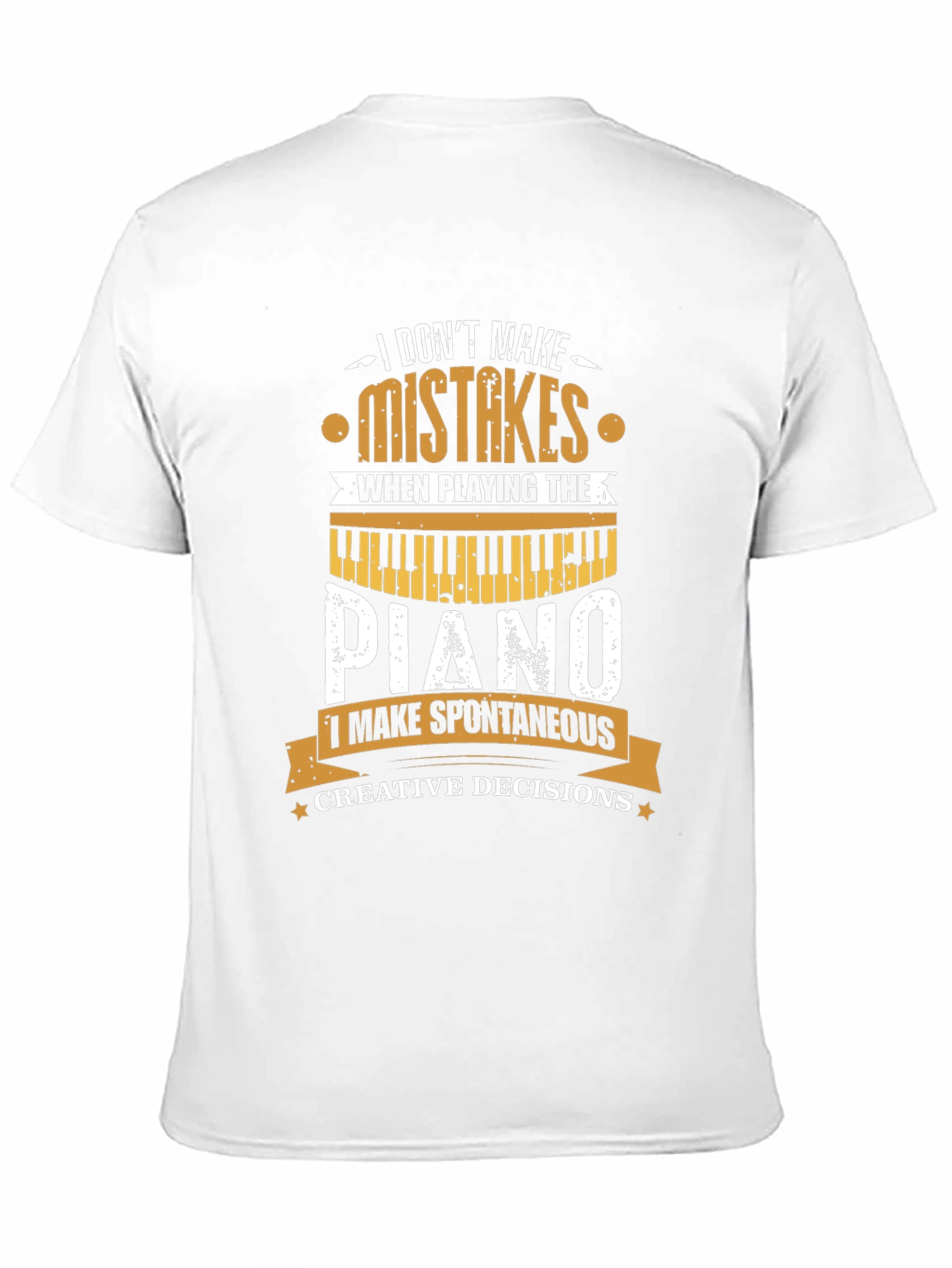 Piano Player T-Shirt - I Dont Make Mistakes Musician Tee