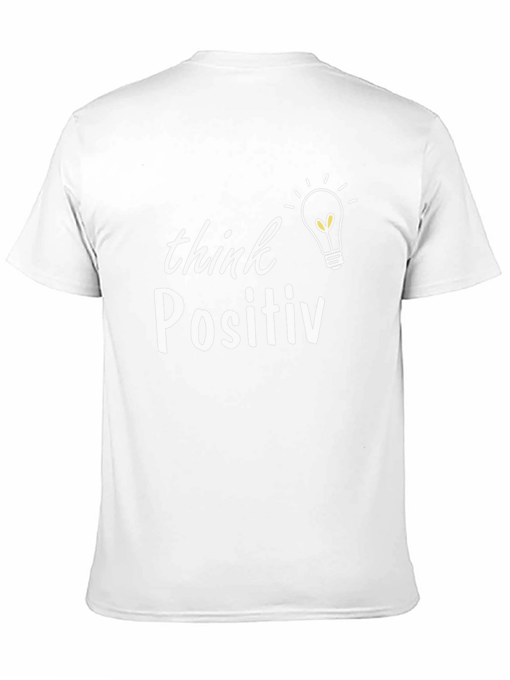 Think Positive T-Shirt - Inspiring Graphic Tee