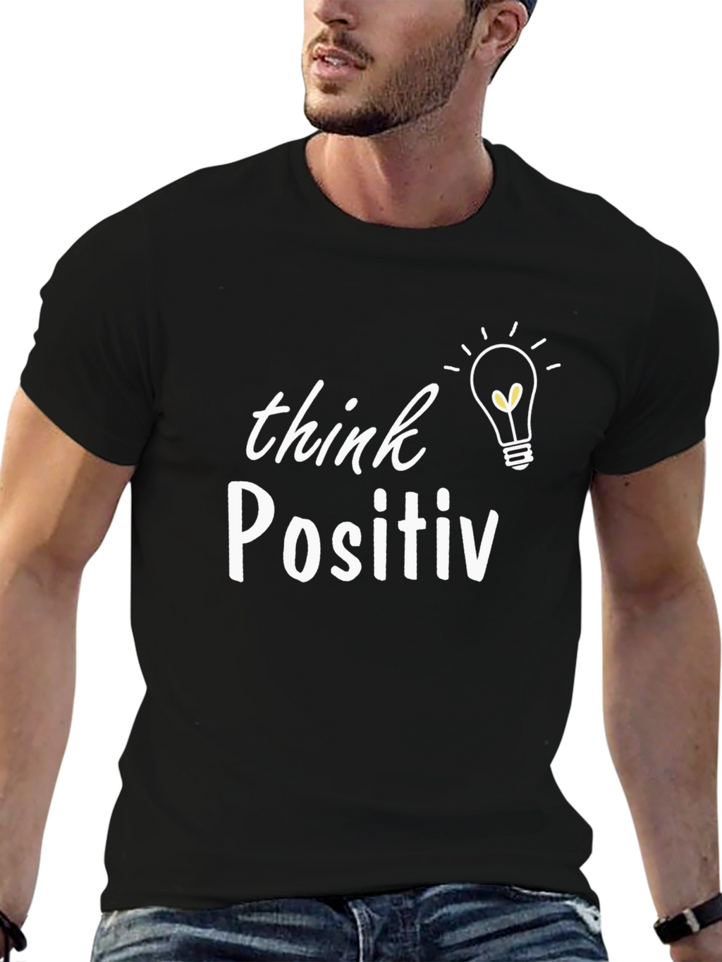 Think Positive T-Shirt - Inspiring Graphic Tee