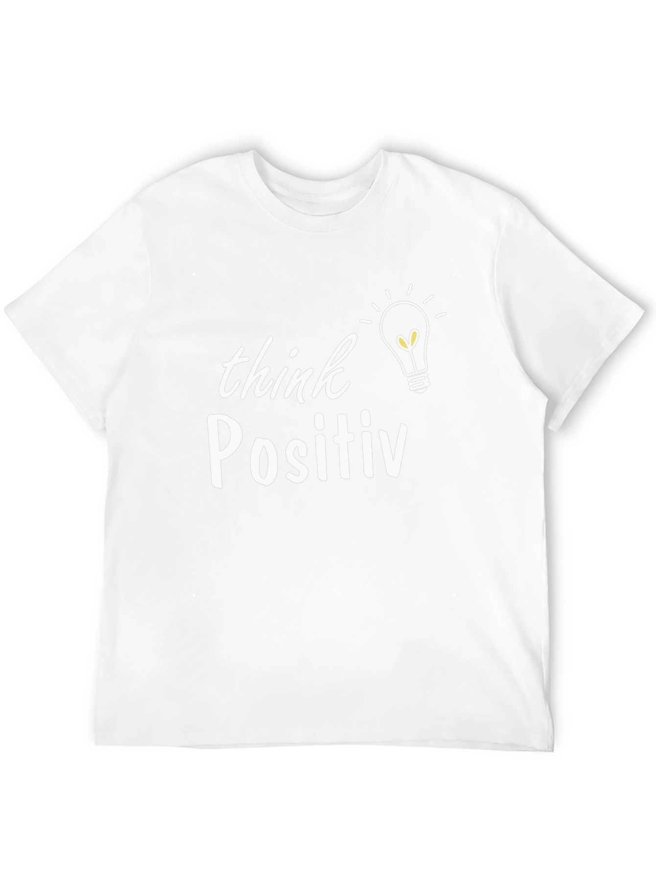 Think Positive T-Shirt - Inspiring Graphic Tee