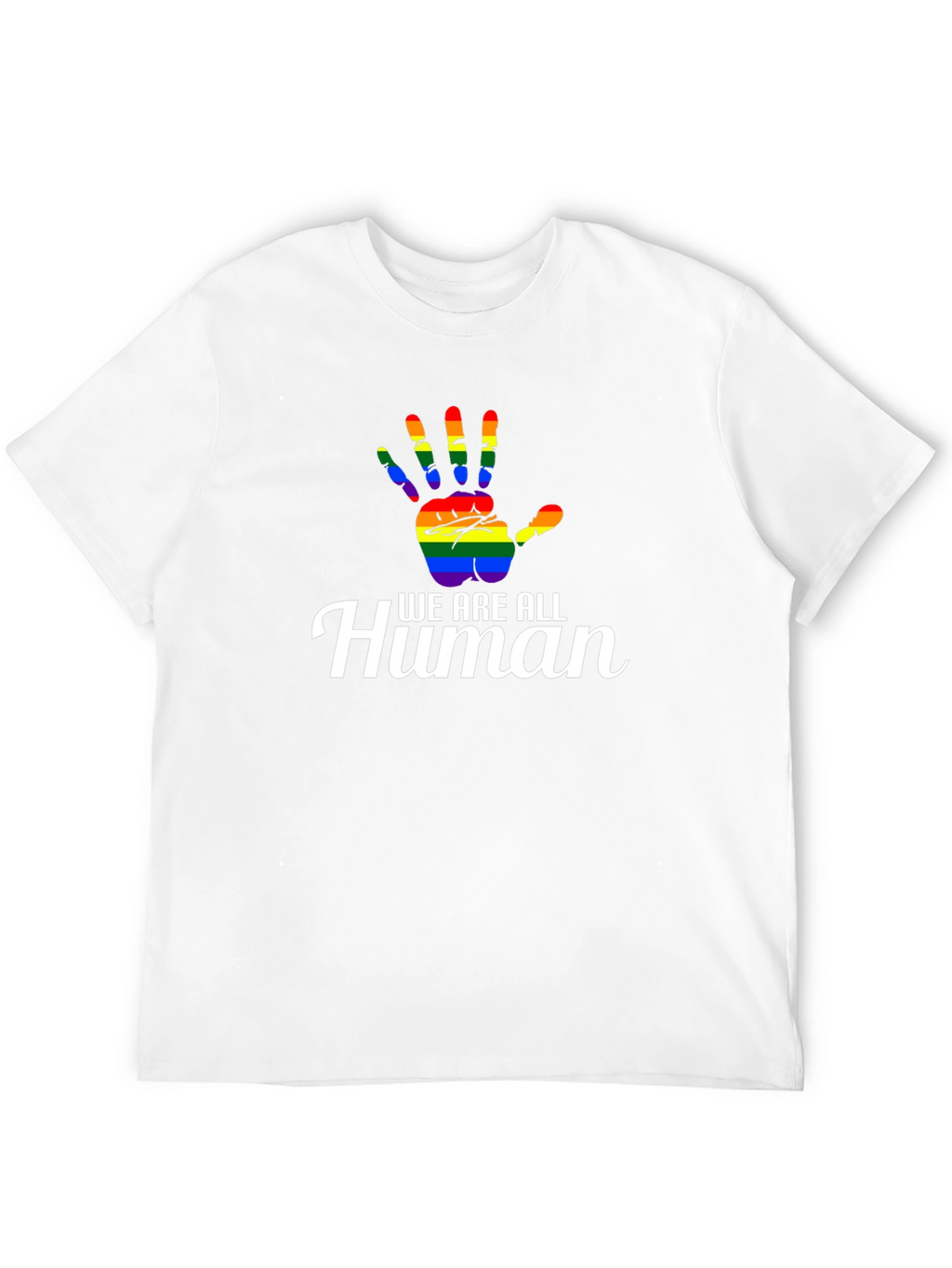 We Are All Human LGBT Pride Rainbow Hand T-Shirt