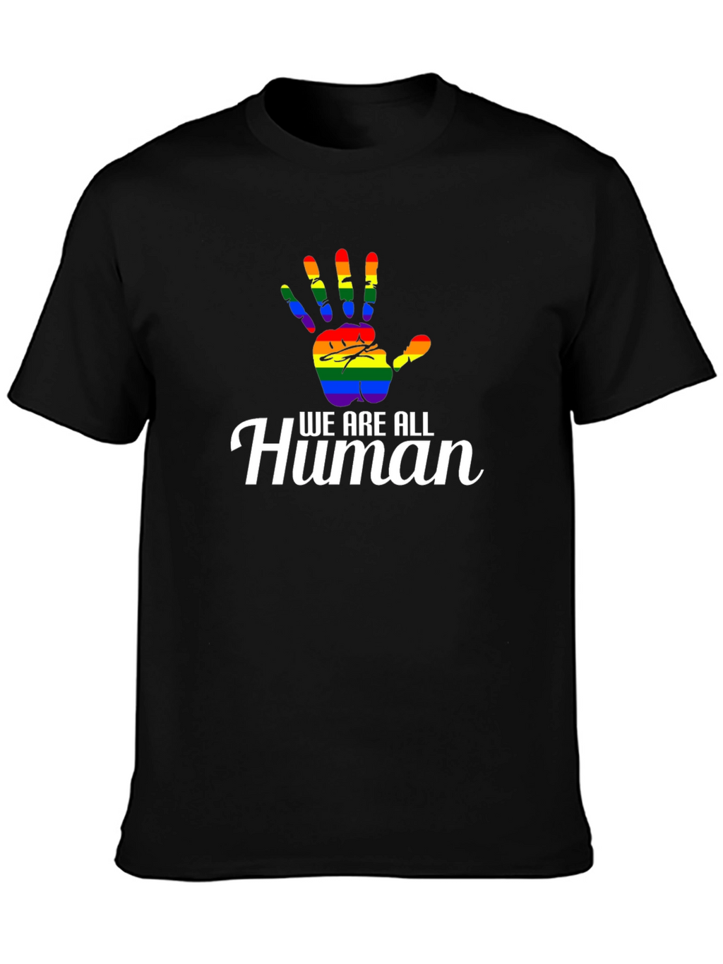 We Are All Human LGBT Pride Rainbow Hand T-Shirt