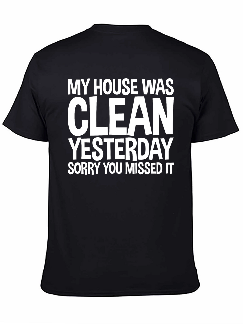 Funny Clean Yesterday Graphic Tee
