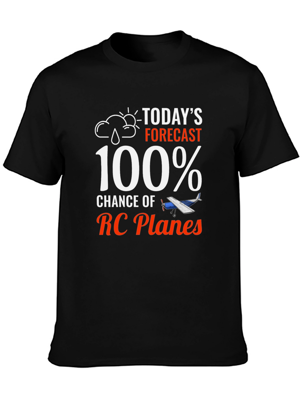 Funny RC Plane T-Shirt - 100% Chance