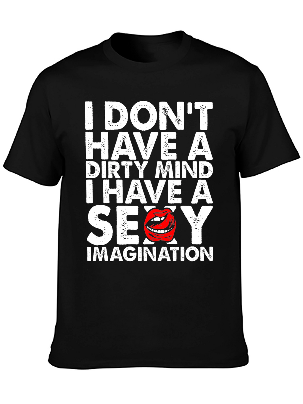 Funny Sexy Imagination Graphic Tee
