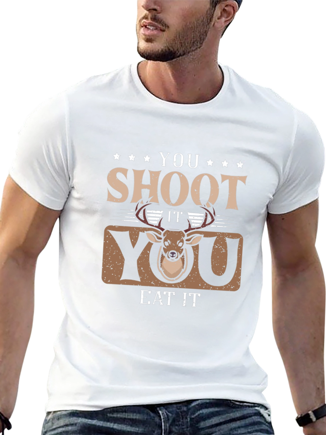 You Shoot It You Eat It Deer Hunting T-Shirt
