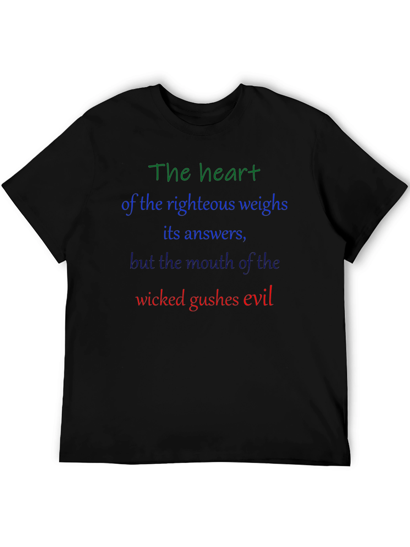 The Heart of the Righteous T-Shirt