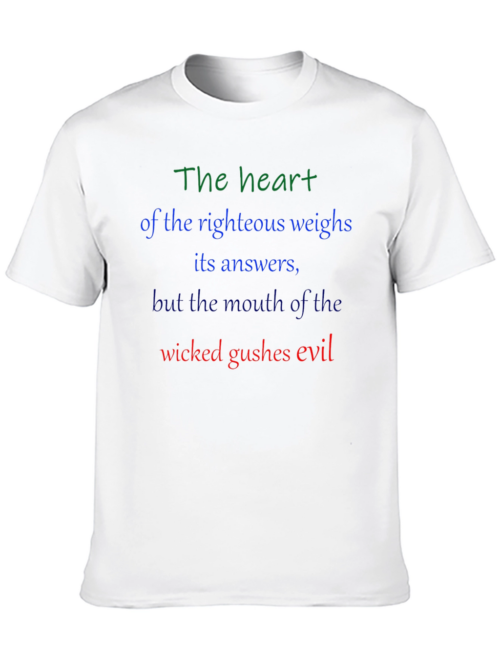 The Heart of the Righteous T-Shirt