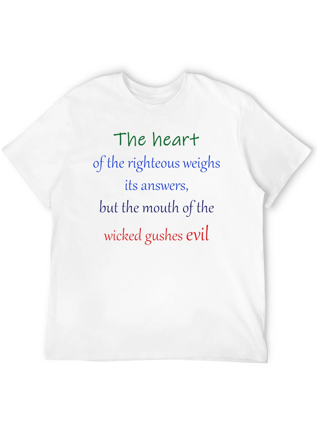 The Heart of the Righteous T-Shirt