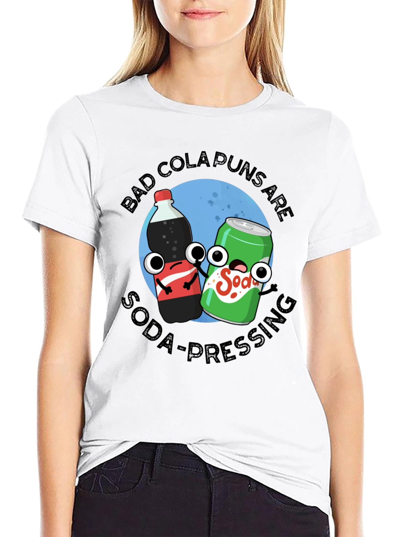 Bad Cola Puns Are Soda-Pressing T-Shirt