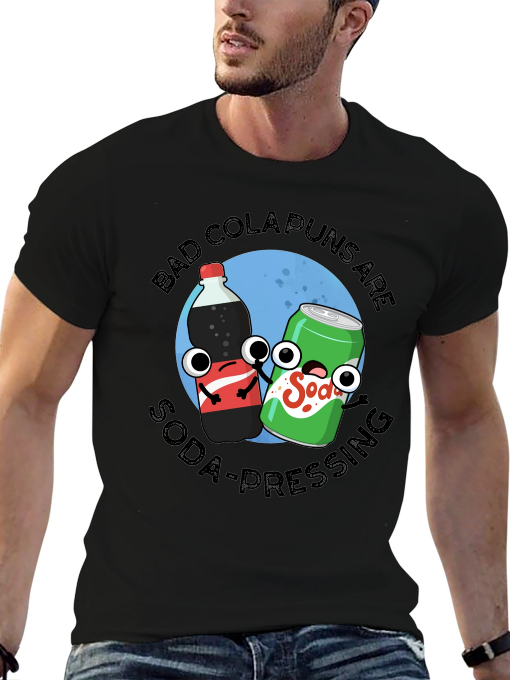 Bad Cola Puns Are Soda-Pressing T-Shirt
