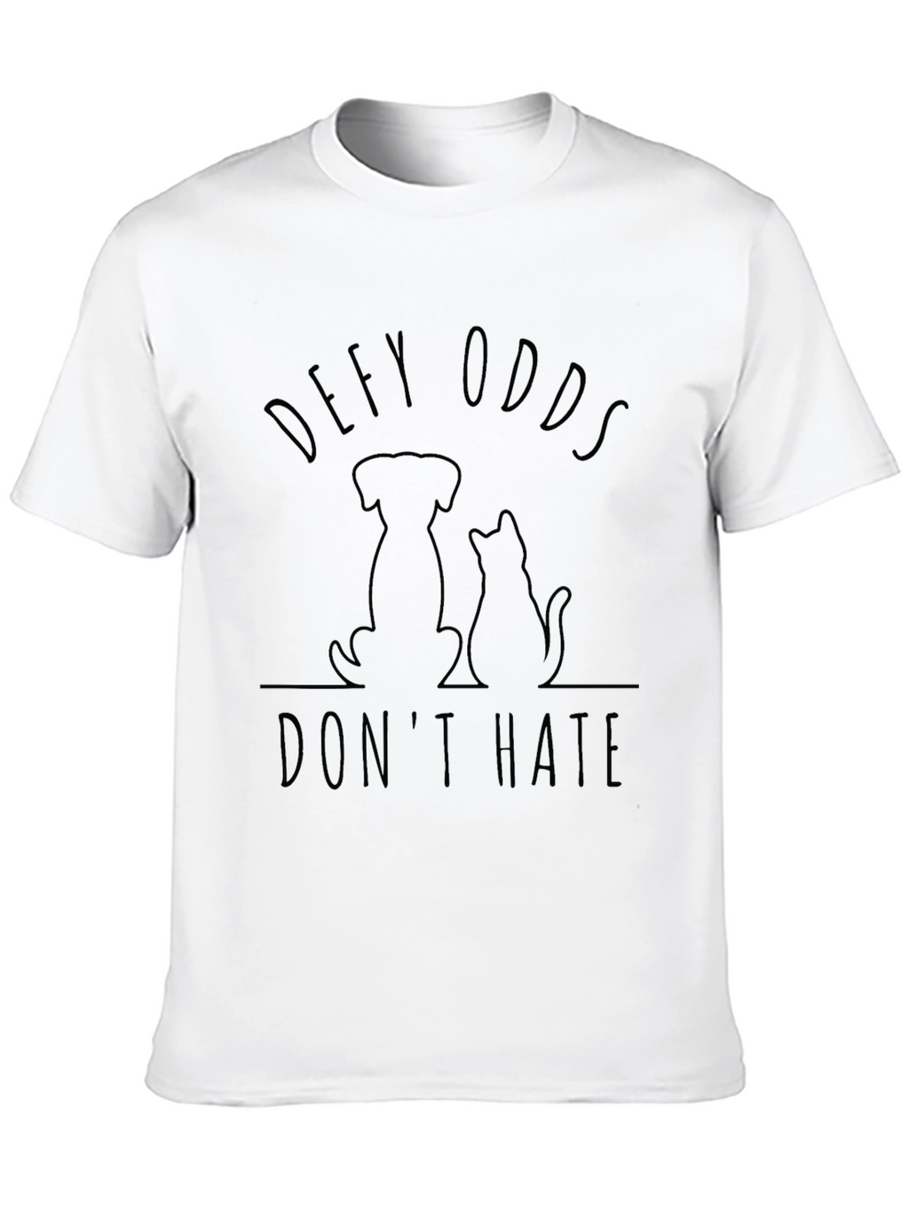 Defy Odds Dont Hate T-Shirt