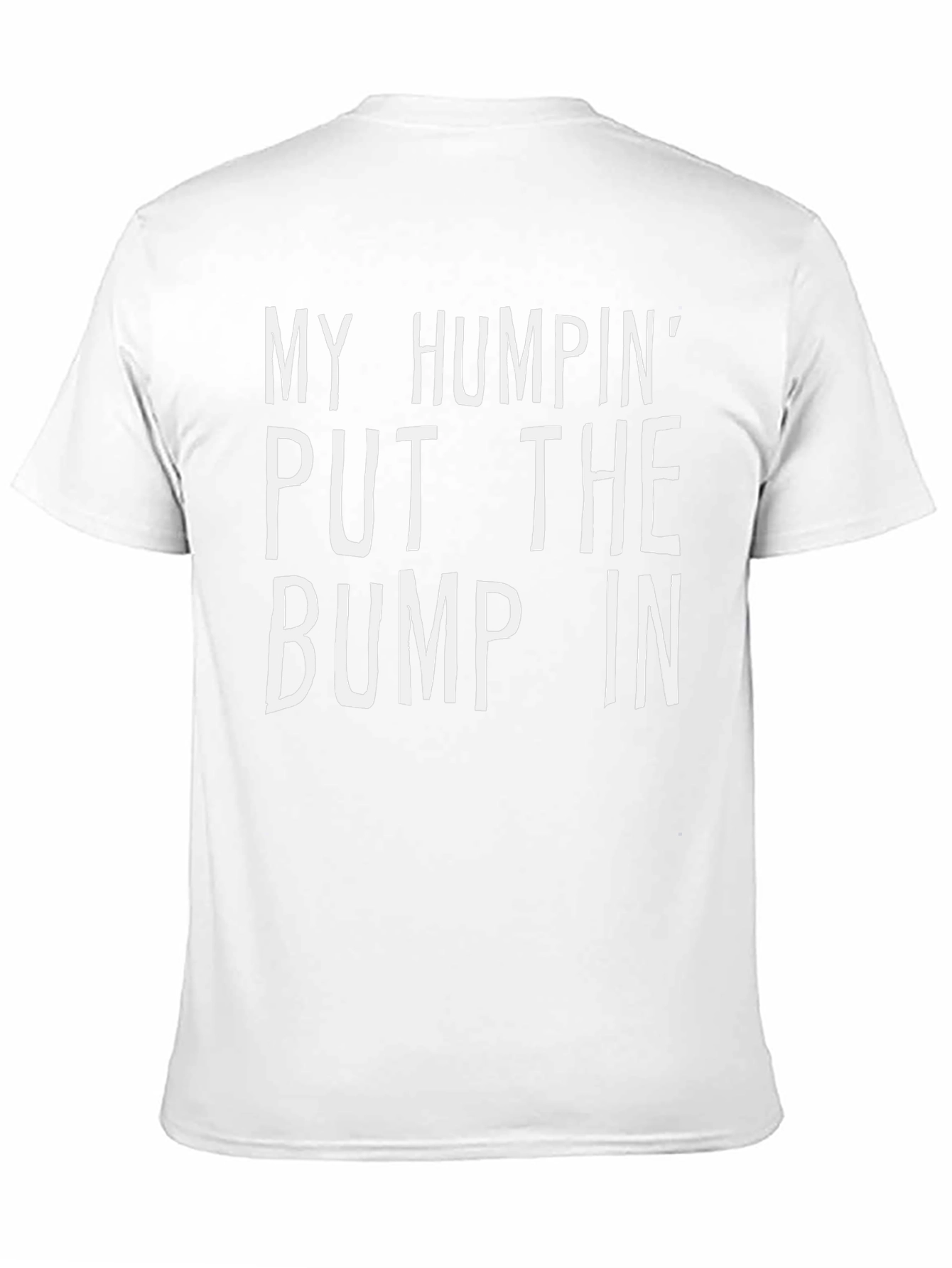 Humpin Bump In Tee - Funny Novelty Graphic T-Shirt
