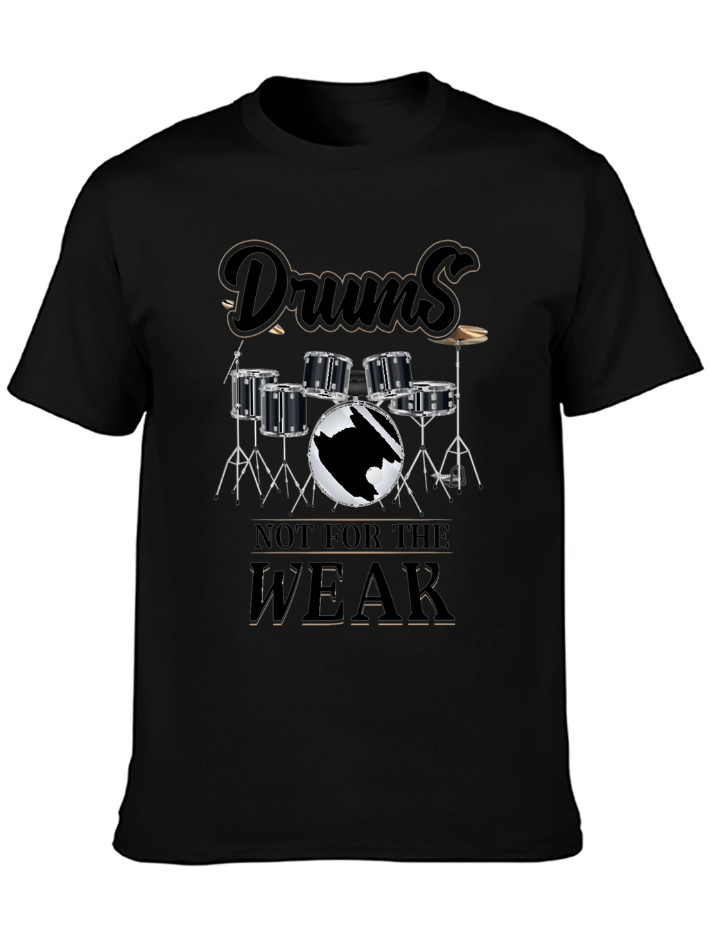 Drums Not For The WEAK Graphic T-Shirt