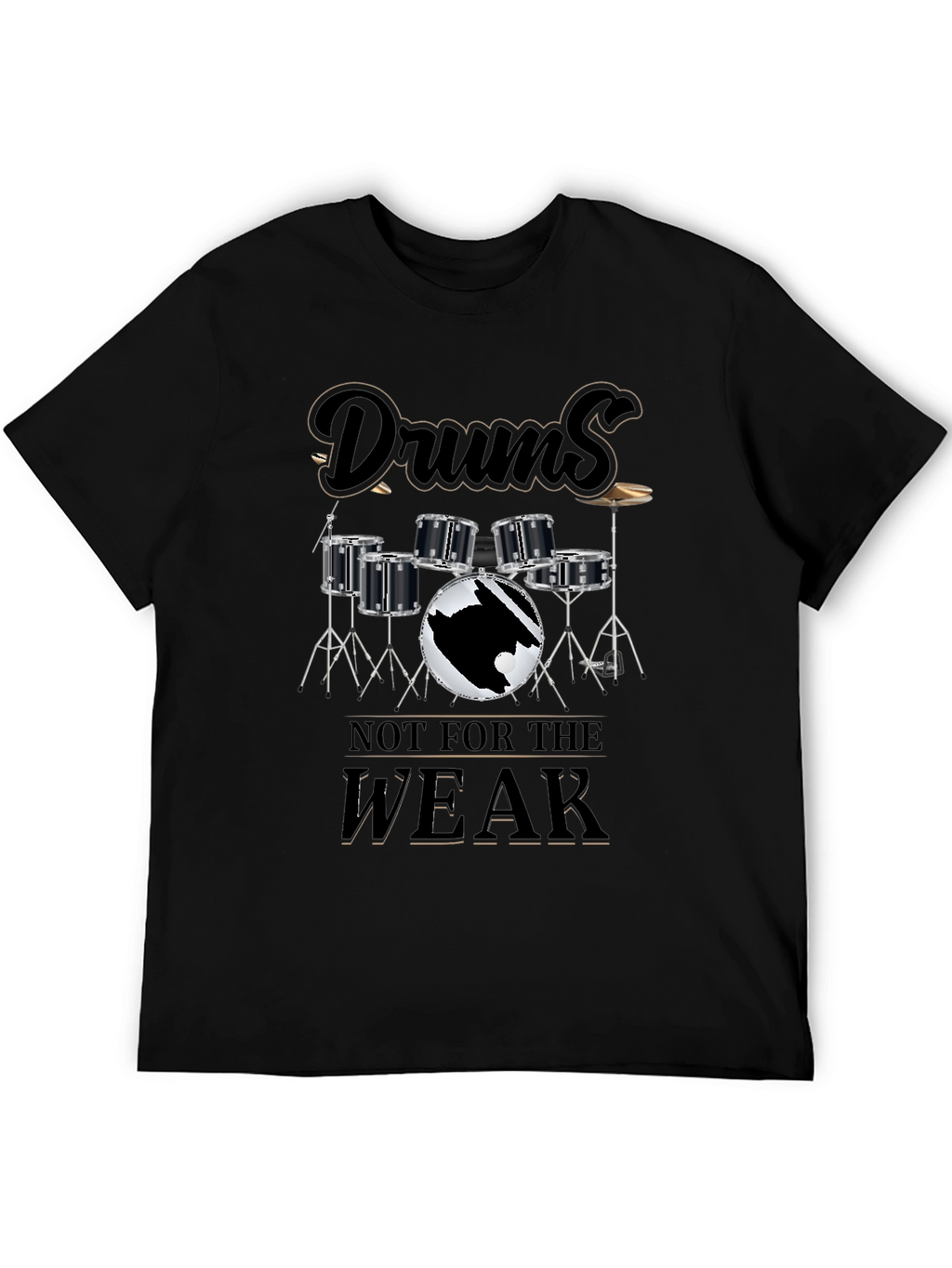 Drums Not For The WEAK Graphic T-Shirt