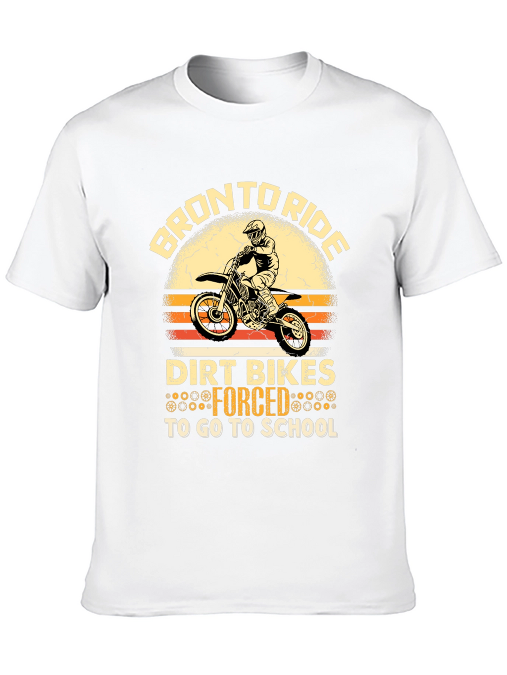 Born to Ride Dirt Bikes T-Shirt