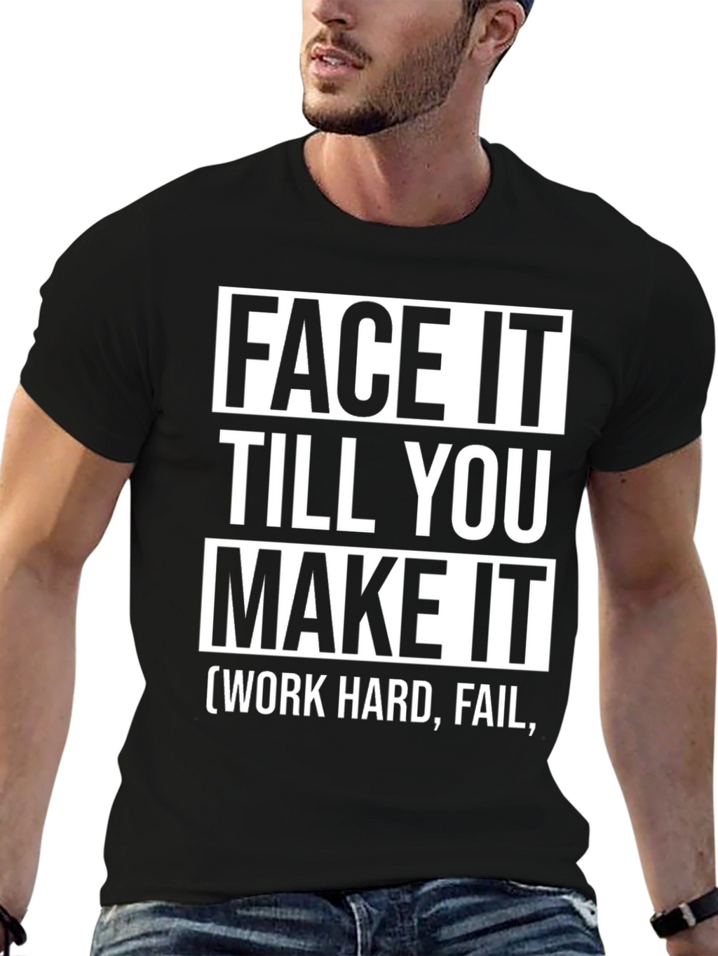 Face It Till You Make It Graphic Tee