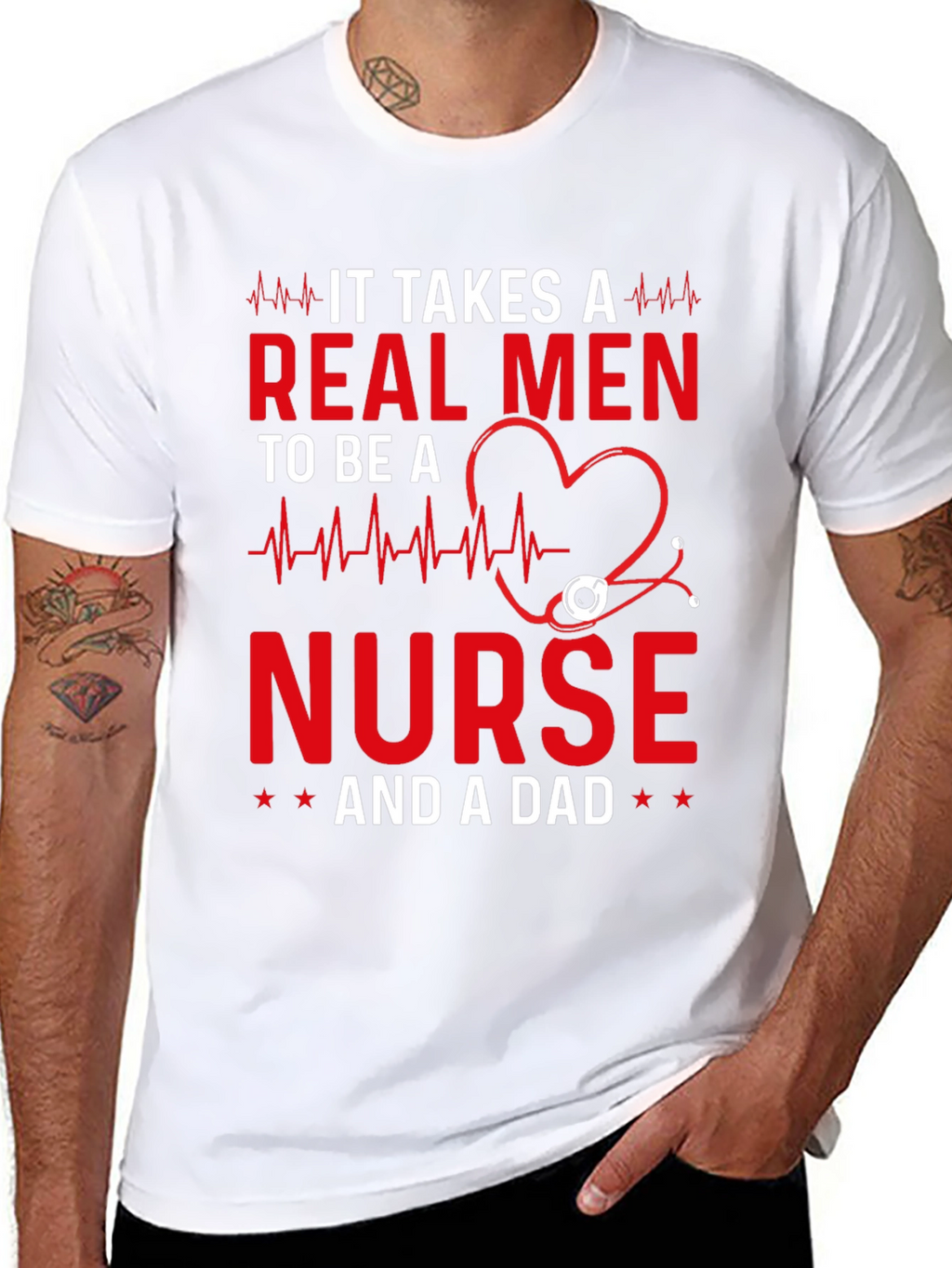 Real Men Nurse and Dad T-Shirt