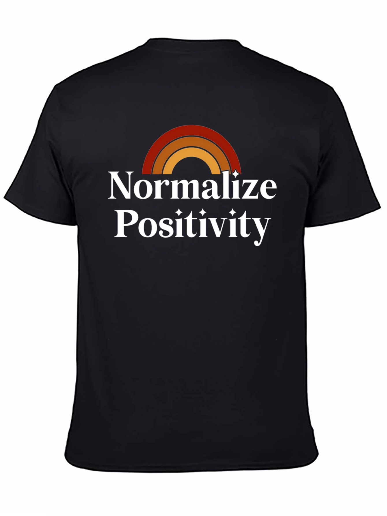 Normalize Positivity Graphic T-Shirt