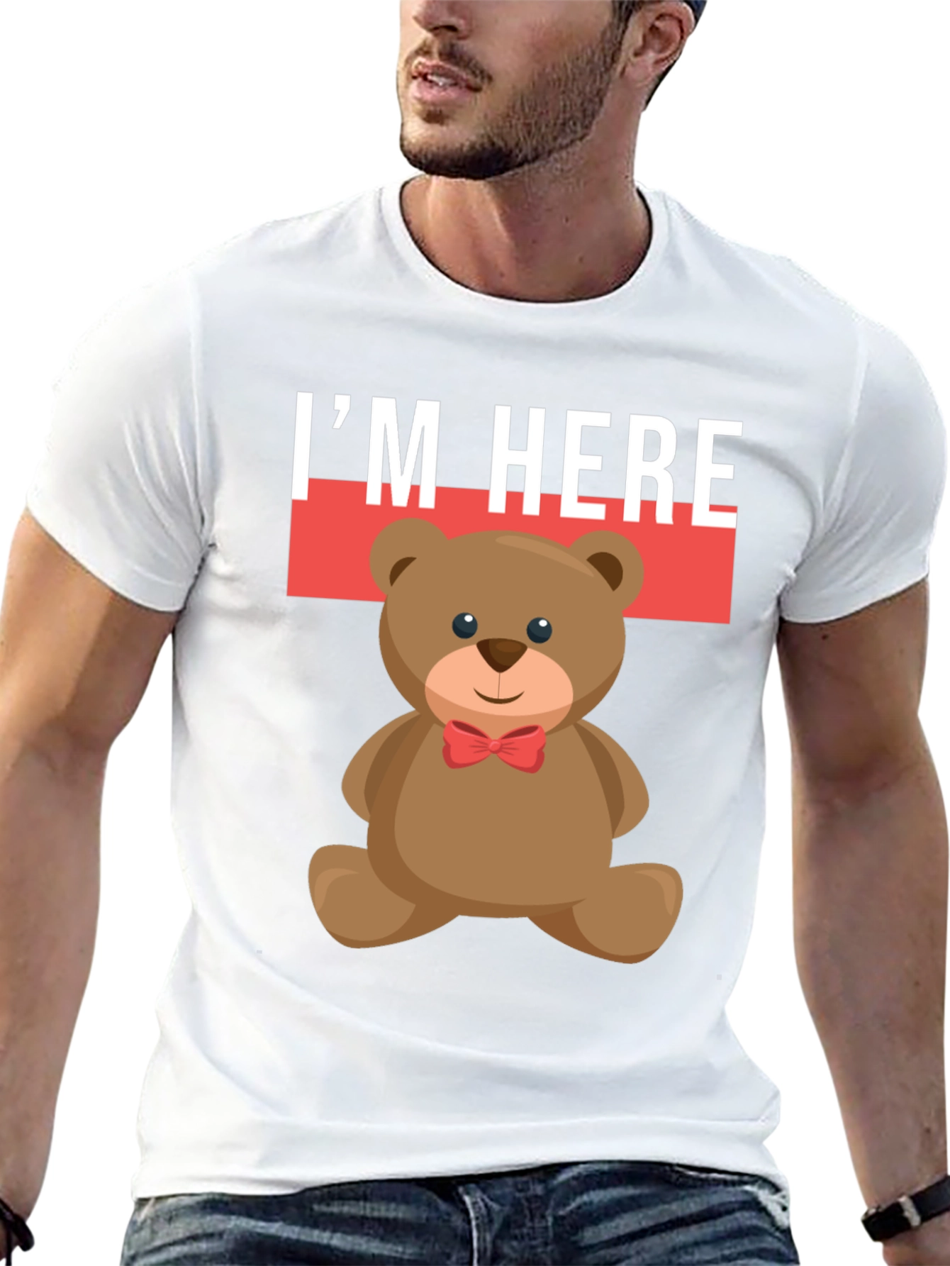 Im Here Teddy Bear Graphic Tee