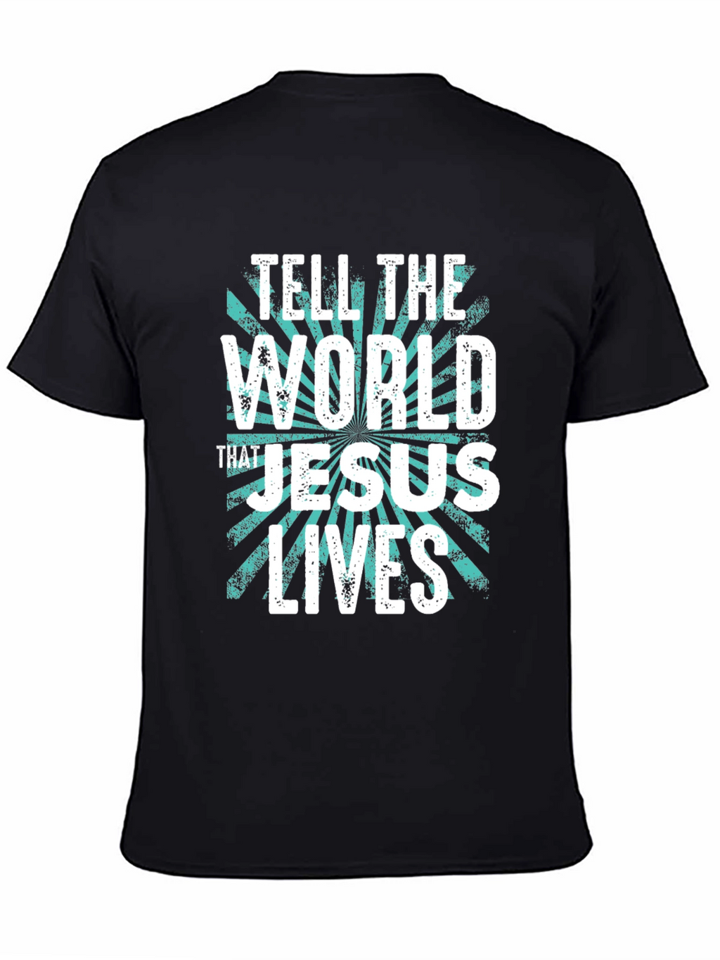 Tell the World Jesus Lives Graphic T-Shirt
