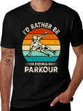 Parkour Graphic Tee: Id Rather Be Doing Parkour Shirt