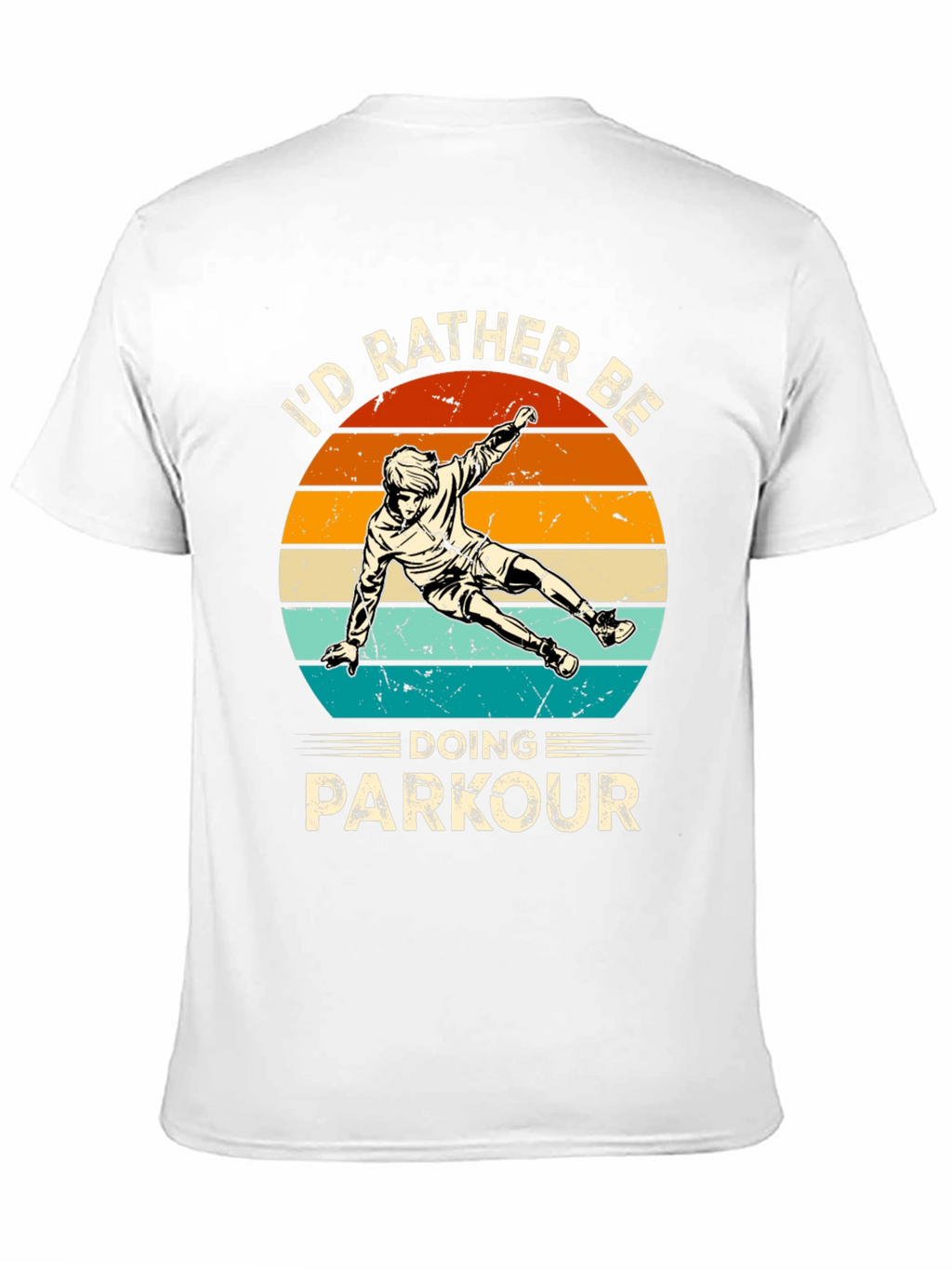 Parkour Graphic Tee: Id Rather Be Doing Parkour Shirt