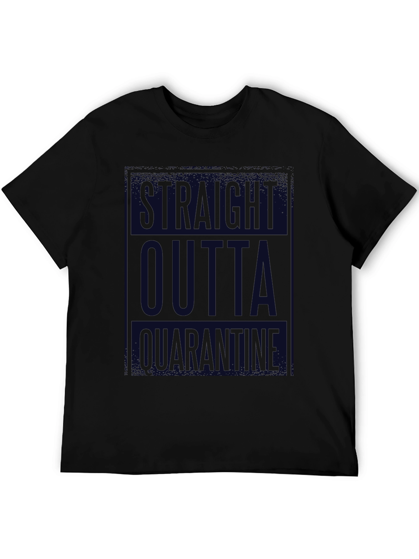 Straight Outta Quarantine Black T-Shirt