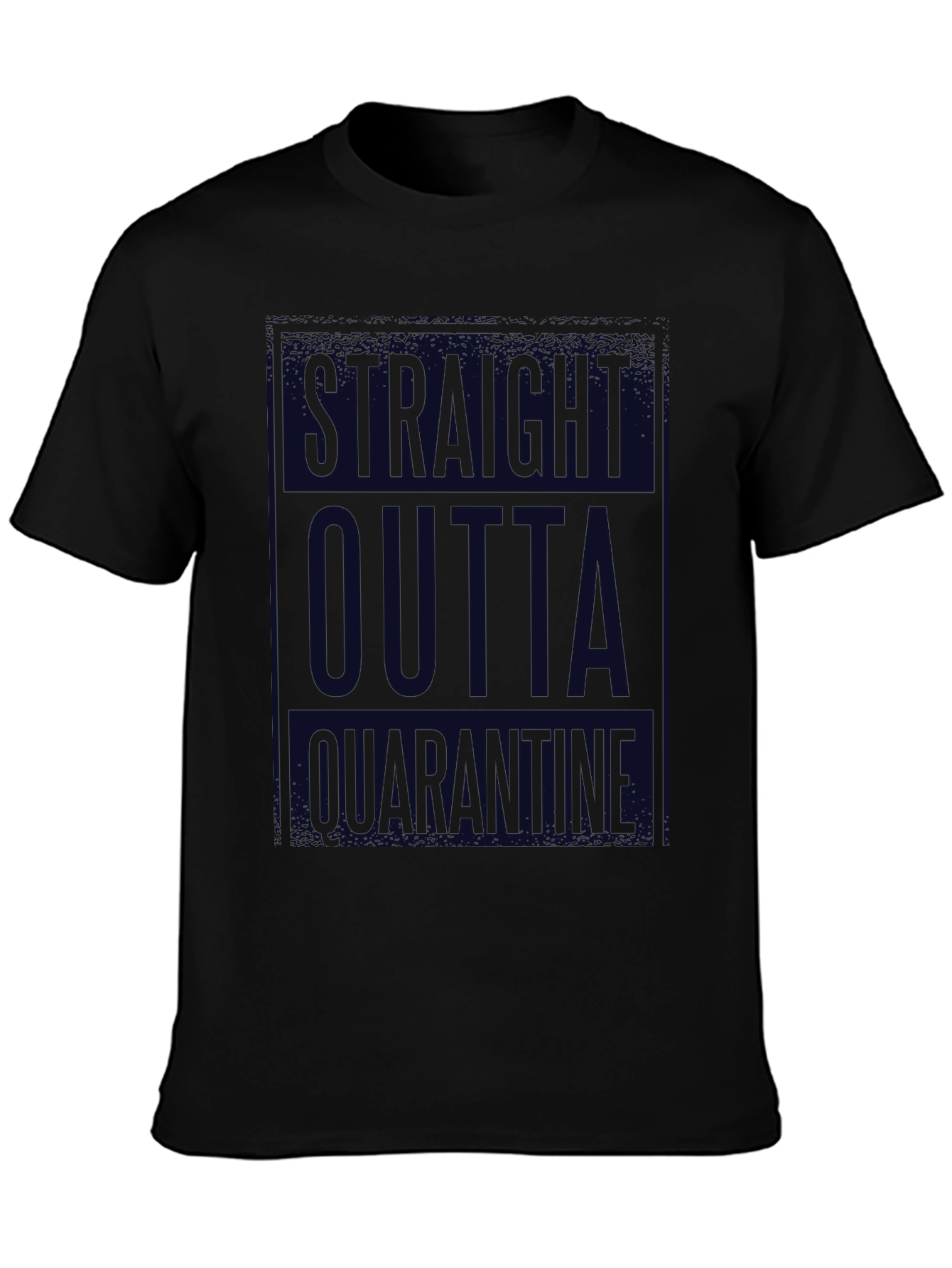 Straight Outta Quarantine Black T-Shirt
