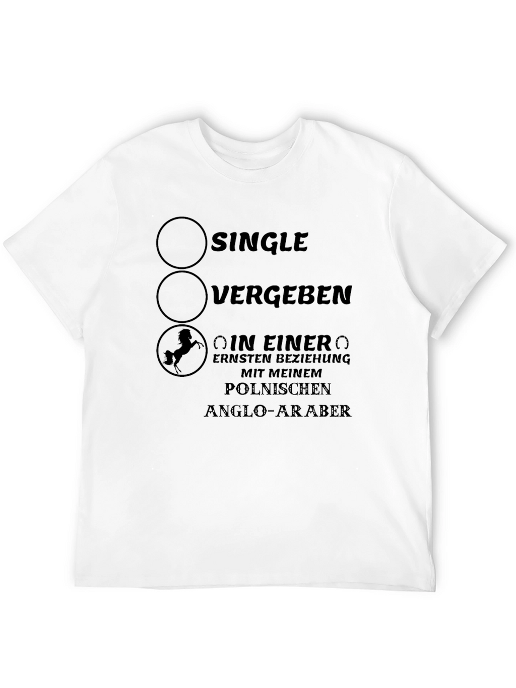 Single? Funny Horse Lover T-Shirt