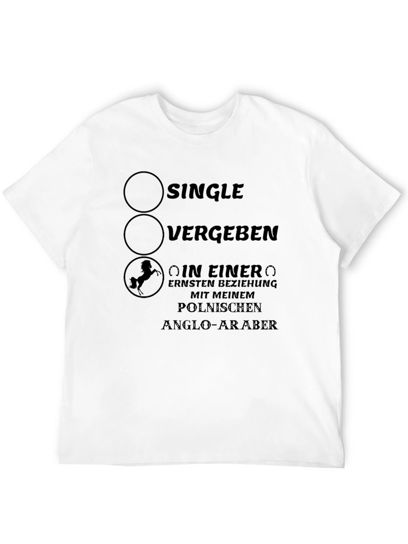 Single? Funny Horse Lover T-Shirt