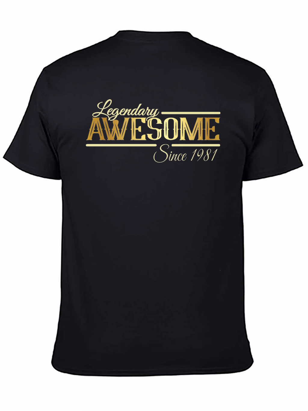 Legendary Awesome Since 1981 Black T-Shirt