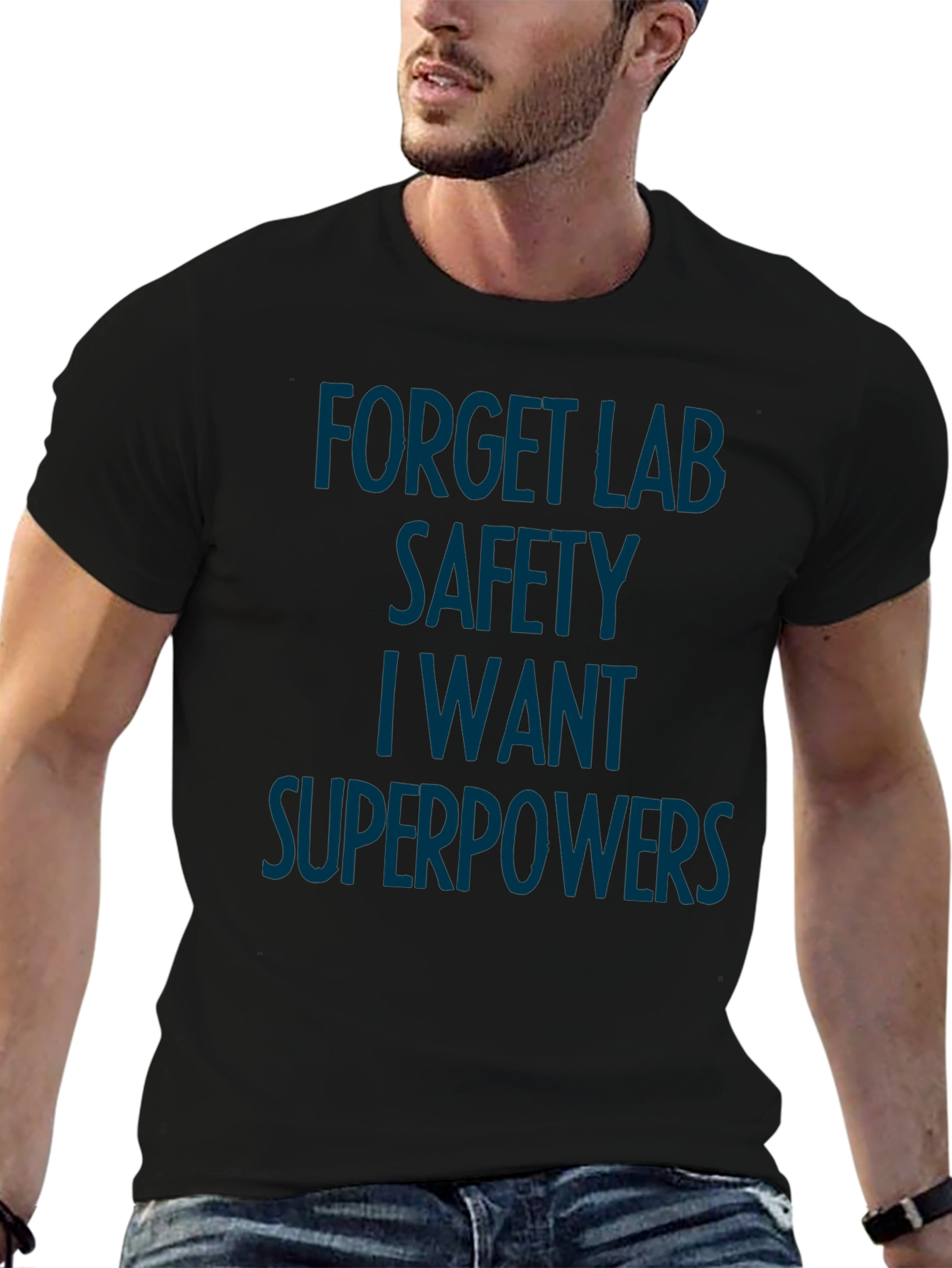 Forget Lab Safety Superpowers T-Shirt