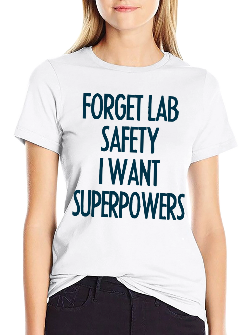 Forget Lab Safety Superpowers T-Shirt