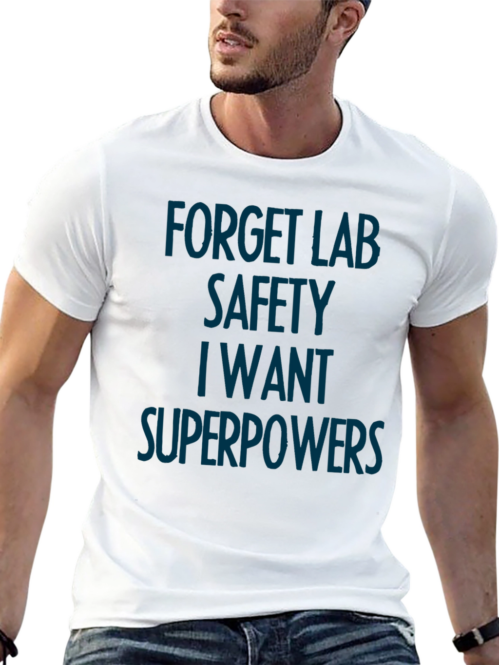 Forget Lab Safety Superpowers T-Shirt