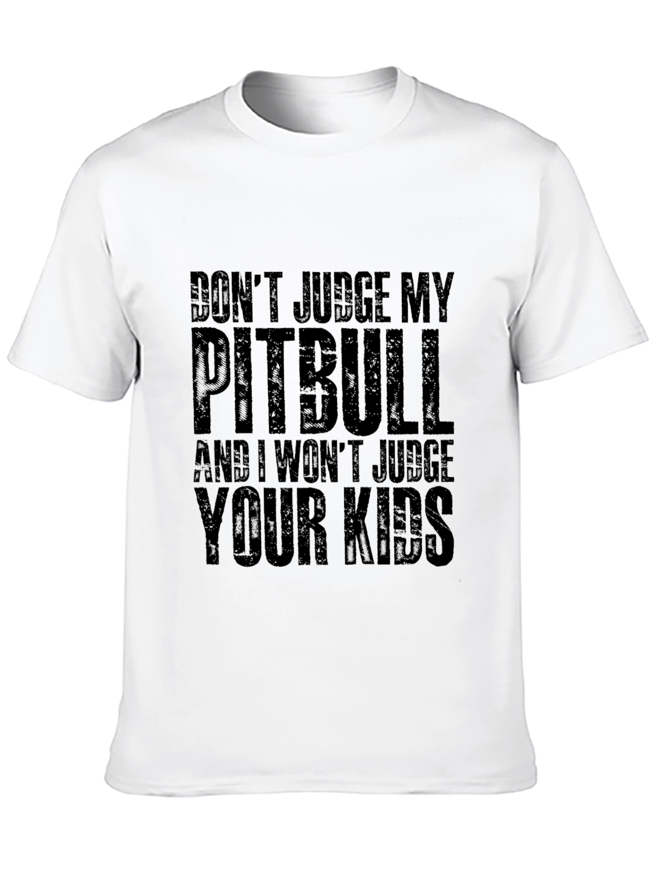 Dont Judge My Pitbull T-Shirt
