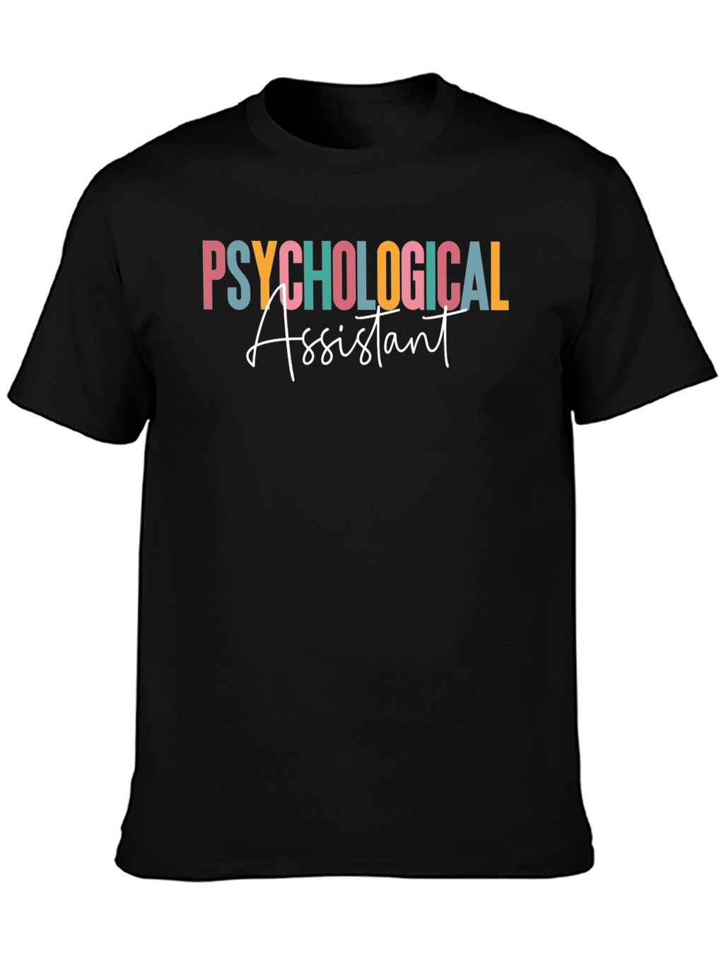 Psychological Assistant Graphic T-Shirt