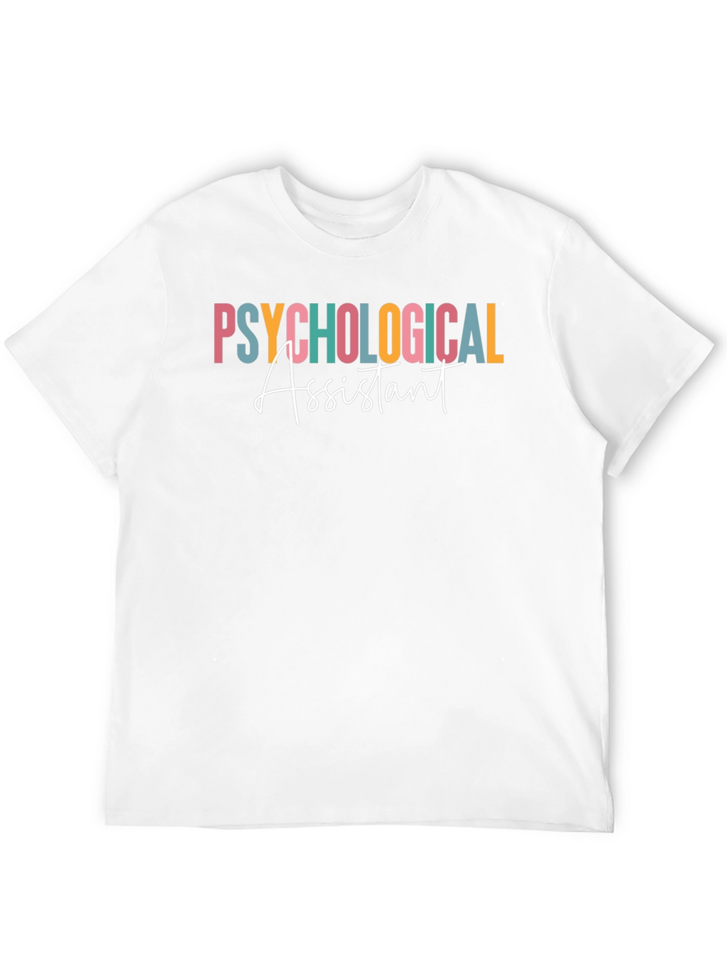 Psychological Assistant Graphic T-Shirt