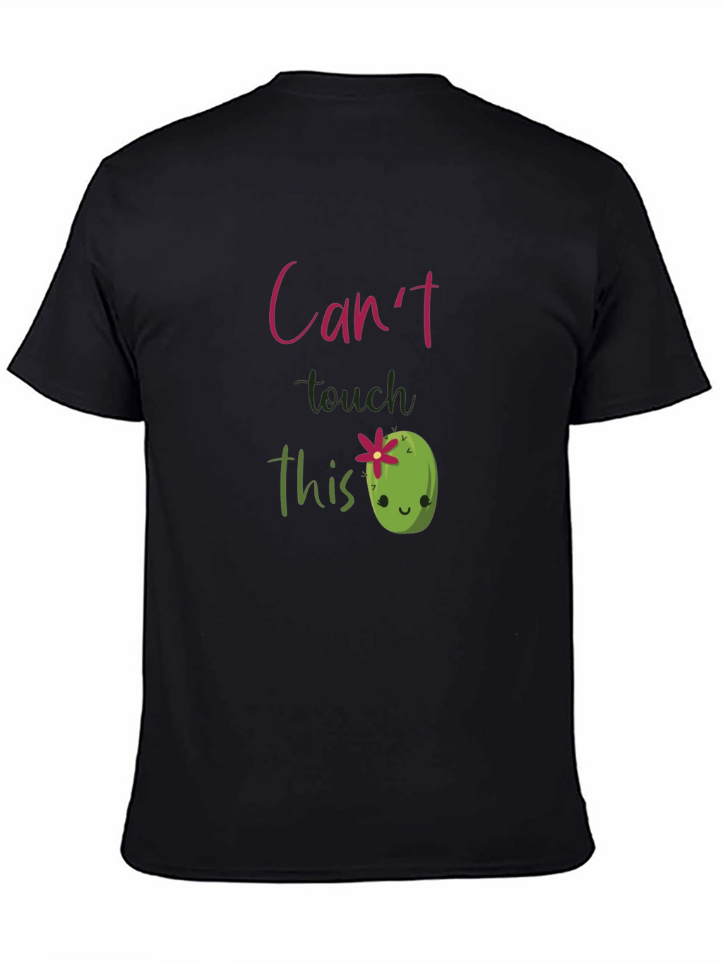Cute Cactus T-Shirt - Cant Touch This