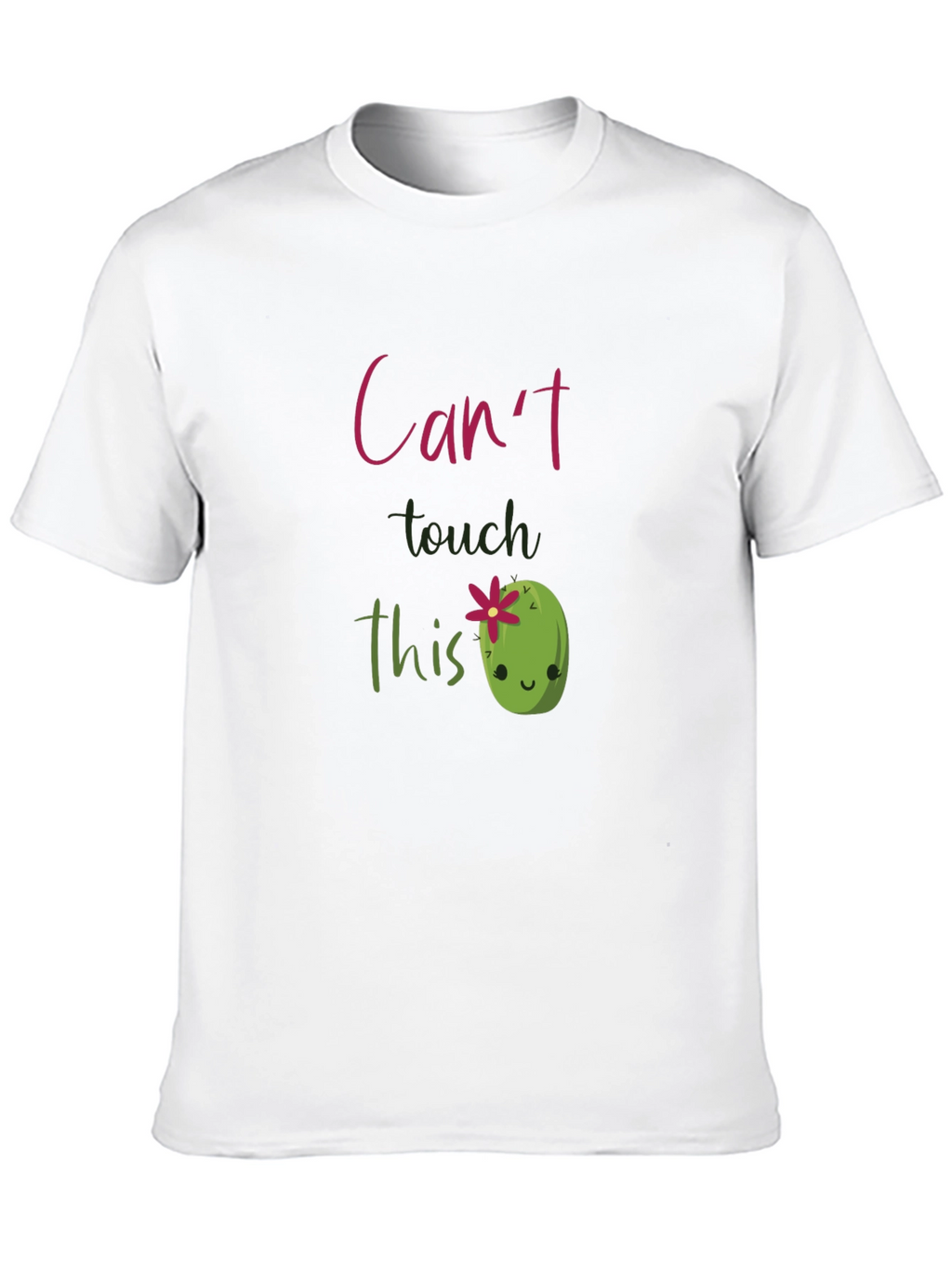 Cute Cactus T-Shirt - Cant Touch This