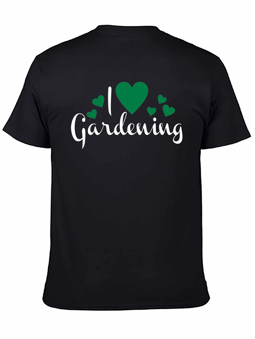 I Love Gardening T-Shirt - Black Cotton Tee