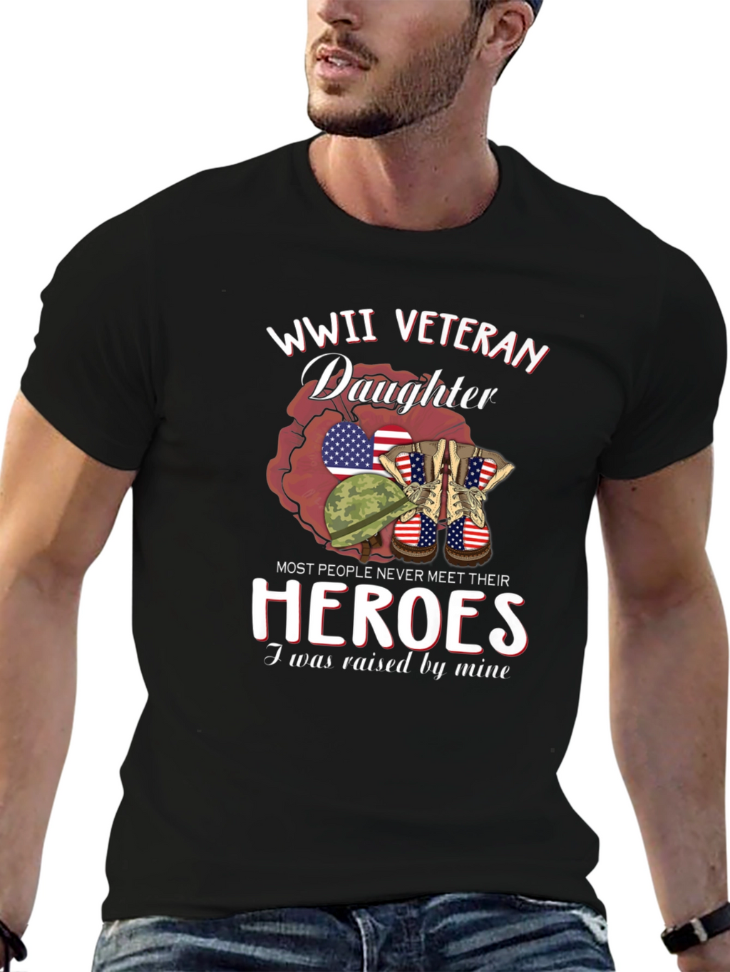 WWII Veteran Daughter T-Shirt Patriotic Hero Tribute
