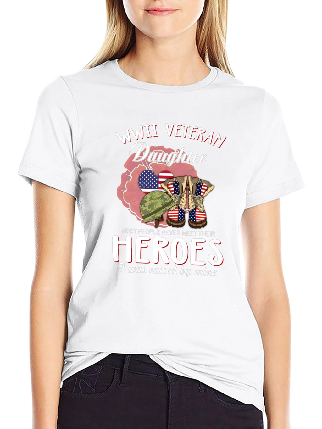 WWII Veteran Daughter T-Shirt Patriotic Hero Tribute