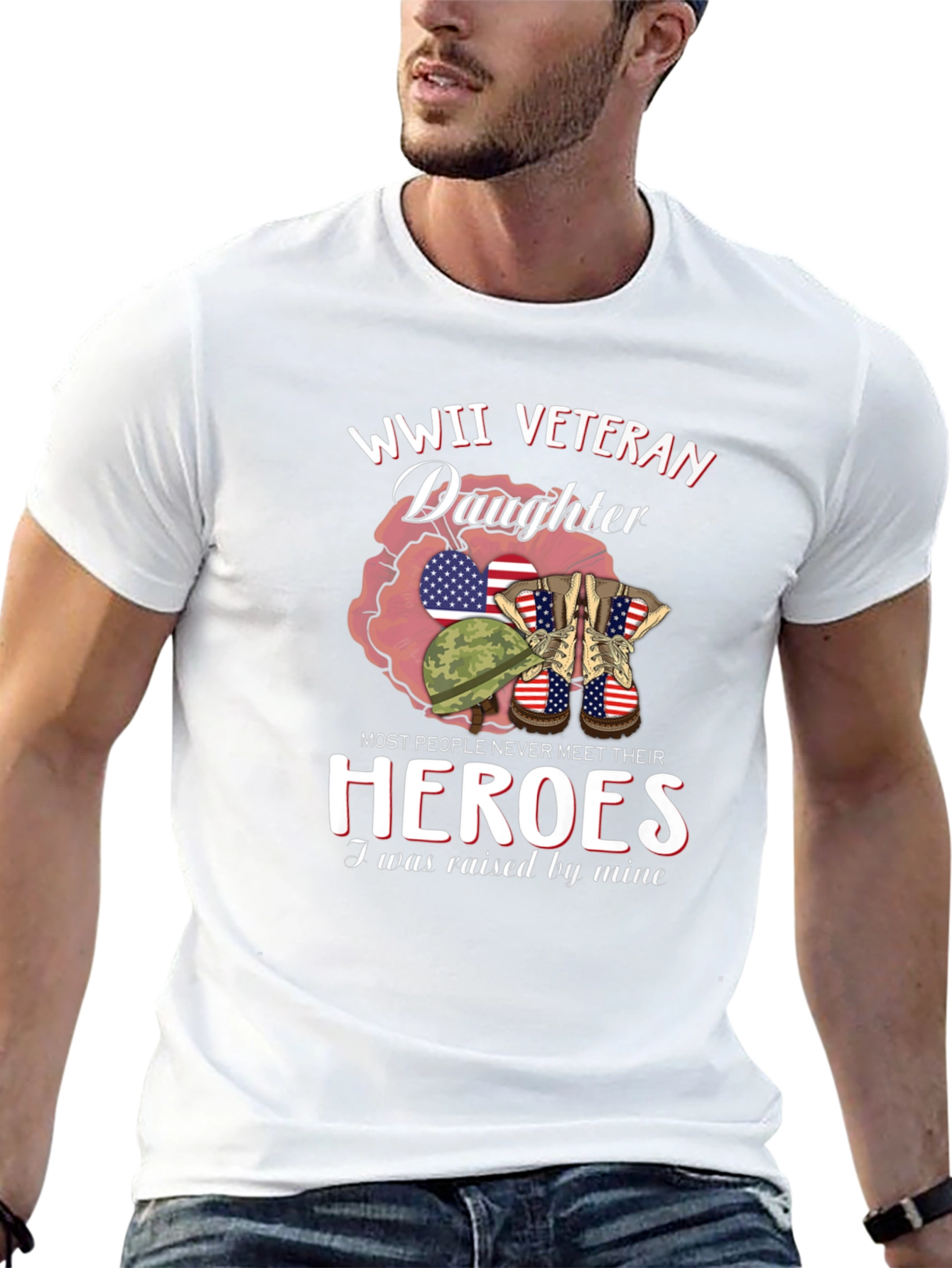 WWII Veteran Daughter T-Shirt Patriotic Hero Tribute